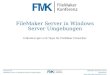 Thomas Hirt FileMaker Server in Windows Server Umgebungen FileMaker Konferenz 2014 Winterthur   FileMaker Server in Windows Server