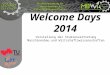 Welcome Days 2014 Vorstellung der Studienvertretung Maschinenbau und Wirtschaftswissenschaften