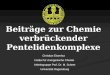 Beiträge zur Chemie verbrückender Pentelidenkomplexe Christian Eisenhut Institut für Anorganische Chemie Arbeitsgruppe Prof. Dr. M. Scheer Universität