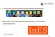 Folie 1 Ulrike Neumüller Mit InES die interne Evaluation in Schulen unterstützen