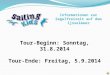 Informationen zur Segelfreizeit auf dem Ijsselmeer Tour-Beginn: Sonntag, 31.8.2014 Tour-Ende: Freitag, 5.9.2014
