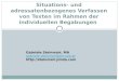 Situations- und adressatenbezogenes Verfassen von Texten im Rahmen der individuellen Begabungen Gabriele Steinmair, MA gabriele.steinmair@ph-ooe.at 
