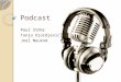 Podcast Paul Stöhr Tanja Djordjevic Joel Neukom. Ablauf Was ist ein Podcast Ablauf eines Podcast Vor- und Nachteile Wie mache ich einen Podcast Camtasia