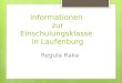 Informationen zur Einschulungsklasse in Laufenburg Regula Raka