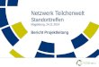 Netzwerk Teilchenwelt Standorttreffen Magdeburg, 24.11.2014 Bericht Projektleitung