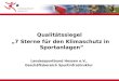 Qualitätssiegel „7 Sterne für den Klimaschutz in Sportanlagen“ Landessportbund Hessen e.V., Geschäftsbereich Sportinfrastruktur