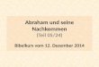 Abraham und seine Nachkommen (Teil 05/24) Bibelkurs vom 12. Dezember 2014