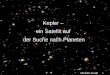 Kepler – ein Satellit auf der Suche nach Planeten Michelle Frankl 2015