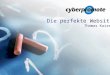 1 Die perfekte Website Thomas Kaiser. 2 cyberpromote GmbH seit 1997 am Markt tätig Top 10 Garantien Weltweit über 450 Kunden -Suchmaschinenoptimierung