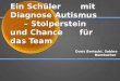 Ein Schüler mit Diagnose Autismus – Stolperstein und Chance für das Team Doris Bertschi, Sabine Bumbacher