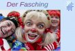 der Zahn (´´e) der Karneval (e)(s) Ein traditionelles russisches Fest ist … der Fasching (e)(s)