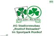 AG Stadionneubau „Ronhof Reloaded“ Im Sportpark Ronhof