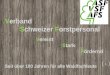 Verband Schweizer Forstpersonal Vereint Stark Fördernd Seit über 100 Jahren für alle Waldfachleute 1