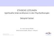 ETHISCHE LEITLINIEN Spirituelle Interventionen in der Psychotherapie Beispiel Gebet Dr. med. Samuel Pfeifer Klinik Sonnenhalde, Riehen / Schweiz