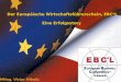 Der Europäische Wirtschaftsführerschein, EBC*L Eine Erfolgsstory MMag. Victor Mihalic