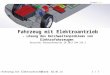 «Fahrzeug mit Elektroantrieb»1 / 7Stand: 02.01.15 InvenComm Fahrzeug mit Elektroantrieb - Lösung des Reichweitenproblems von Elektrofahrzeugen Deutsches