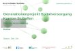 Generationenprojekt Spitalversorgung Kanton St.Gallen Titel der Veranstaltung Redner Datum, Zeit, Ort