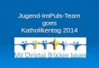 Jugend-ImPuls-Team goes Katholikentag 2014. Am 28. Mai 2014 machte sich eine kleine Gruppe Impulsler auf zum Katholikentag nach Regensburg. Am 28. Mai