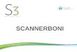 SCANNERBONI. Scanner-Operator-Bonus Erstscanbonus: 10€ Der Scannerleasingnehmer erhält einen Erstscanbonus von 10€, wenn ein Kunde zum ersten Mal gescannt