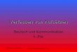 Verfassen von Aufs¤tzen Deutsch und Kommunikation 1. Jhg. 1 Verfassen von Aufs¤tzen Deutsch und Kommunikation 1. Jhg