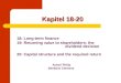 Kapitel 18-20 18: Long-term finance 19: Returning value to shareholders: the dividend decision 20: Capital structure and the required return Ackerl Philip