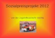 Sozialpreisprojekt 2012 von der Jugendfeuerwehr Vechta