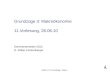 GMF S 10 Grundzüge: Makro Grundzüge II: Makroökonomie 11.Vorlesung, 28.06.10 Sommersemester 2010 G. Müller-Fürstenberger
