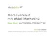 Teaser Zur Kommunikation einer innovativen Sales-Aktion (benchmark-package) wurde diese Teaser-eMail an poten- tielle Media-Einkäufer bei AUTOMOBIL-PRODUKTION
