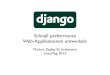Django: Schnell performante Web-Applikationen entwicklen