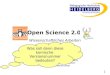 Open Science 2.0 - Wissenschaftliches Arbeiten im Web