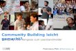 Community Building Leicht Gemacht? Leergang Kongress Bonn 2013