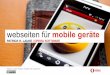 Webseiten für mobile Geräte - M-Days - Frankfurt 27.01.2011