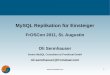 FROSCON 2011: MySQL Replication