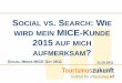 IMEX 2011: Vortrag von Florian Bauhuber - Social vs. Search - Wie wird mein MICE Kunde 2015 auf mich aufmerksam?