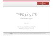 TYPO3 4.5 LTS - Die Neuerungen auf einen Blick