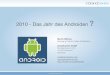 2010: Das Jahr des Androiden? Martin Willnow