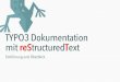 TYPO3 Dokumentation mit ReStructuredText