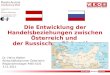 Die Entwicklung der Handelsbeziehungen zwischen Österreich und der Russischen Föderation
