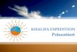 Khalifa Expedition Presentation 2011 DEU Light version