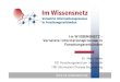 Wissensnetz - Vernetzte Informationsprozesse in Foschungsverbünden