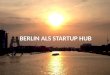 Startups; Berlin und Odense!