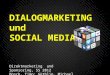 Social Media als Dialoginstrument