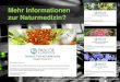 Newsletter Naturmedizin - auch IHR neuer Informant? Holen Sie sich alle Informationen zur Naturmedizin, naturheilkundlicher Behandlung, zu Homöopathie, Pflanzenheilkunde und vielem