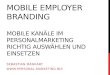 2012 02 06 mobile employer branding sebastian manhart handout