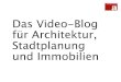 architekturvideo.de – Das Video-Blog für Architektur, Stadtplanung und Immobilien