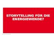 Storytelling für die Energiewende