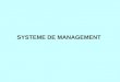 1 Système de management detail