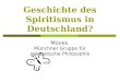 Die Geschichte des Spiritismus in Deutschland