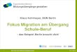 K. Kohlmeyer: Fokus Migration am Übergang Schule-Beruf – das Beispiel Berlin braucht dich!
