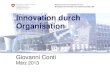 SeGF 2013 | Innovation durch Organisation (Giovanni Conti)